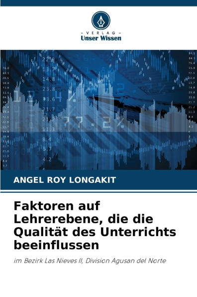 Faktoren auf Lehrerebene, die die Qualitï¿½t des Unterrichts beeinflussen