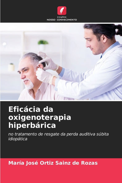 Eficï¿½cia da oxigenoterapia hiperbï¿½rica