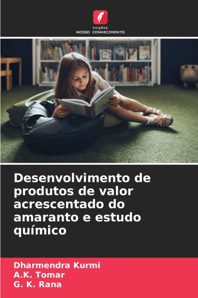 Desenvolvimento de produtos de valor acrescentado do amaranto e estudo quï¿½mico