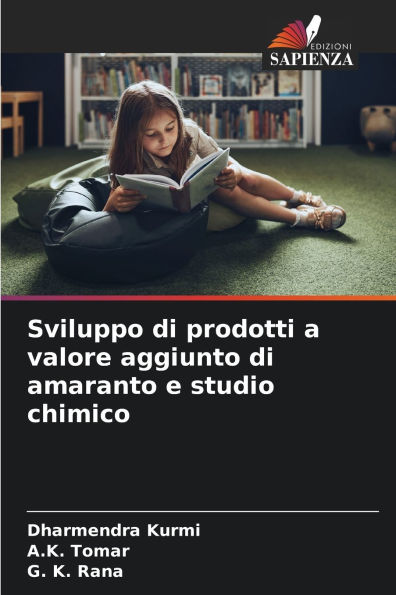 Sviluppo di prodotti a valore aggiunto di amaranto e studio chimico