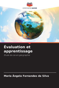 Title: ï¿½valuation et apprentissage, Author: Maria ïngela Fernandes Da Silva