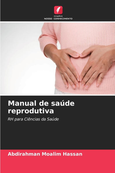 Manual de saï¿½de reprodutiva