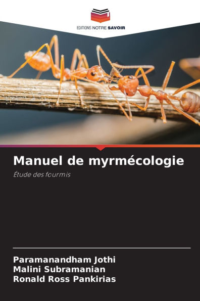Manuel de myrmï¿½cologie