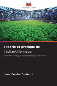 Title: Thï¿½orie et pratique de l'ï¿½chantillonnage, Author: Ilmer Condor Espinoza