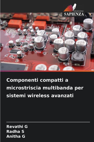 Componenti compatti a microstriscia multibanda per sistemi wireless avanzati