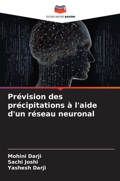 Prï¿½vision des prï¿½cipitations ï¿½ l'aide d'un rï¿½seau neuronal