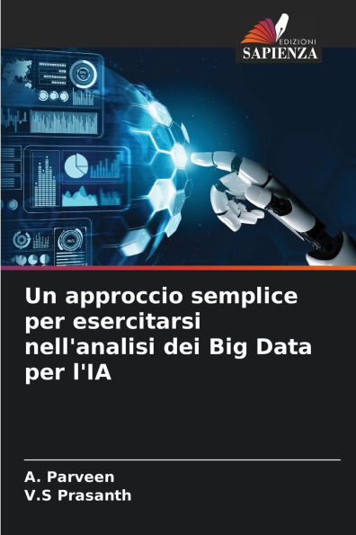 Un approccio semplice per esercitarsi nell'analisi dei Big Data per l'IA