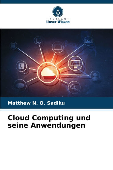 Cloud Computing und seine Anwendungen