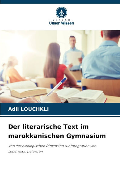 Der literarische Text im marokkanischen Gymnasium