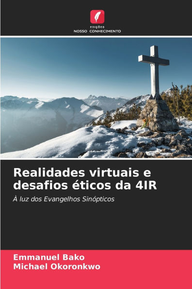 Realidades virtuais e desafios ï¿½ticos da 4IR