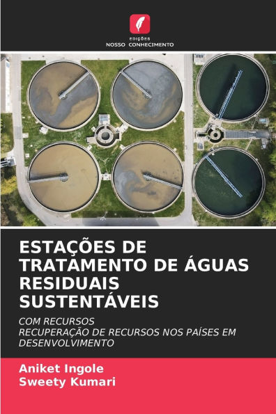 Estaï¿½ï¿½es de Tratamento de ï¿½guas Residuais Sustentï¿½veis