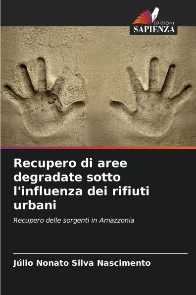 Recupero di aree degradate sotto l'influenza dei rifiuti urbani
