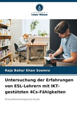 Untersuchung der Erfahrungen von ESL-Lehrern mit IKT-gestï¿½tzten 4Cs-Fï¿½higkeiten