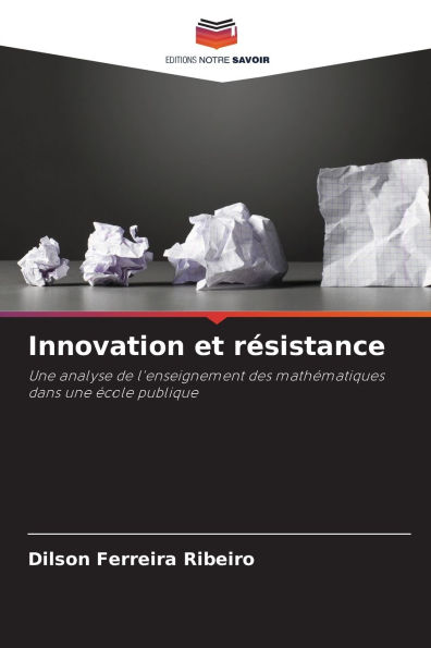 Innovation et rï¿½sistance
