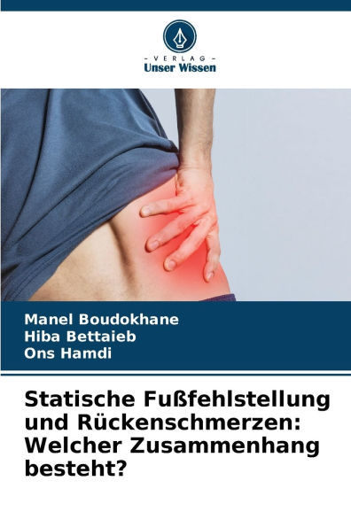 Statische Fuï¿½fehlstellung und Rï¿½ckenschmerzen: Welcher Zusammenhang besteht?