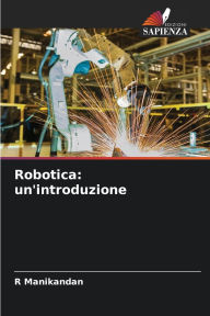 Title: Robotica: un'introduzione, Author: R Manikandan