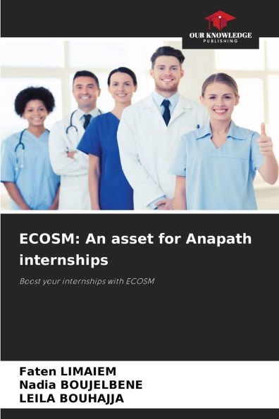 Ecosm: An asset for Anapath internships