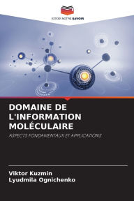 Title: Domaine de l'Information Molï¿½culaire, Author: Viktor Kuzmin