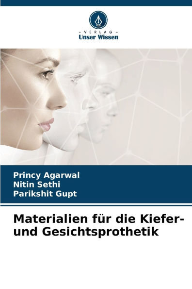 Materialien fï¿½r die Kiefer- und Gesichtsprothetik