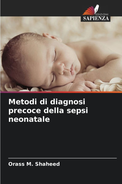 Metodi di diagnosi precoce della sepsi neonatale