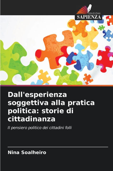 Dall'esperienza soggettiva alla pratica politica: storie di cittadinanza