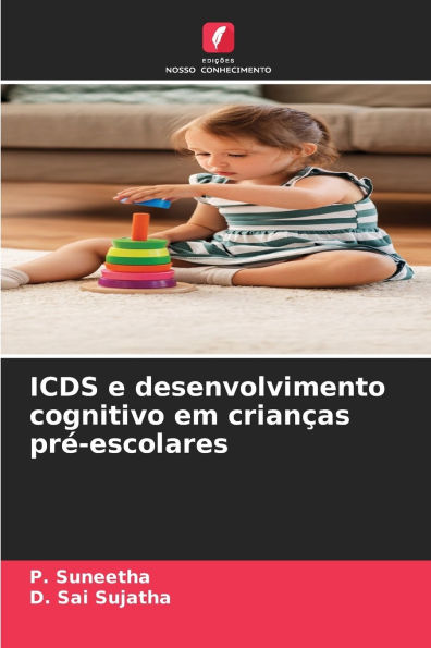 ICDS e desenvolvimento cognitivo em crianï¿½as prï¿½-escolares