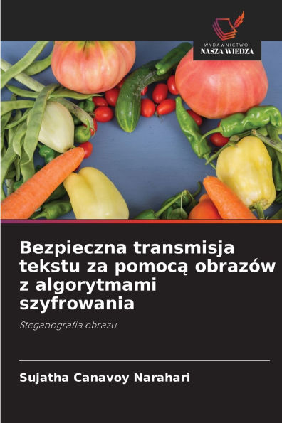 Bezpieczna transmisja tekstu za pomocą obrazï¿½w z algorytmami szyfrowania
