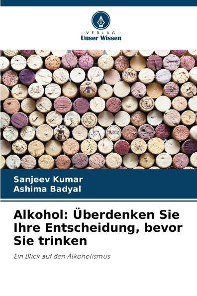 Alkohol: ï¿½berdenken Sie Ihre Entscheidung, bevor Sie trinken