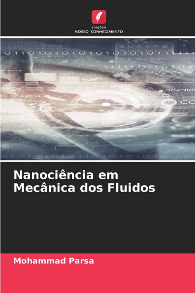 Nanociï¿½ncia em Mecï¿½nica dos Fluidos