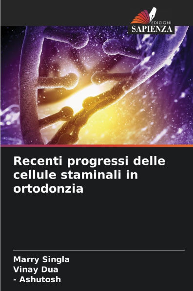 Recenti progressi delle cellule staminali in ortodonzia