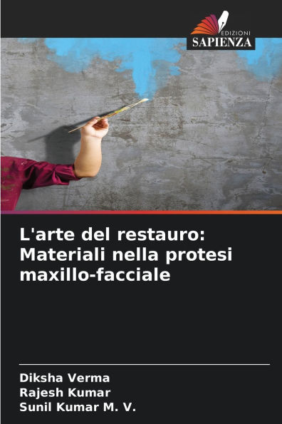 L'arte del restauro: Materiali nella protesi maxillo-facciale