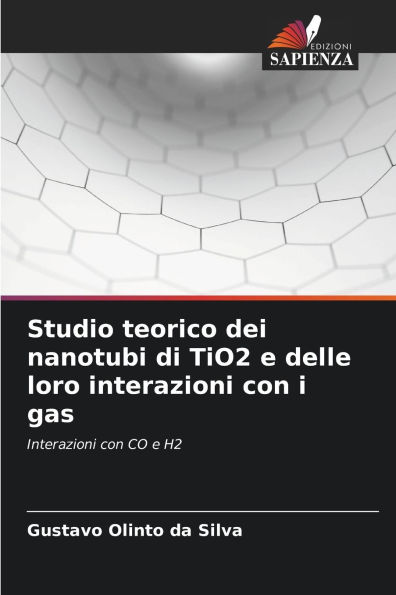 Studio teorico dei nanotubi di TiO2 e delle loro interazioni con i gas