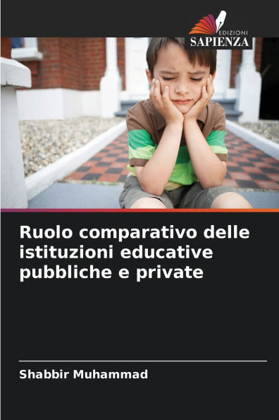 Ruolo comparativo delle istituzioni educative pubbliche e private