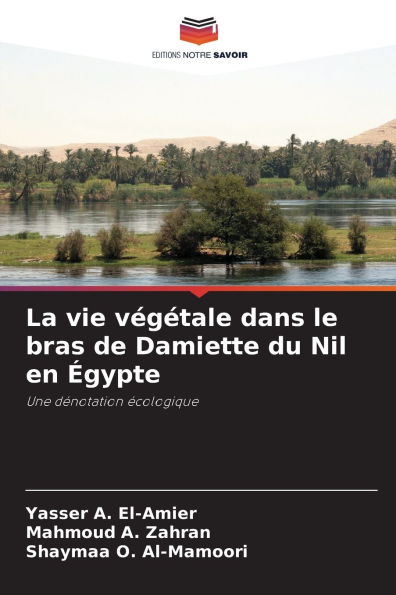 La vie vï¿½gï¿½tale dans le bras de Damiette du Nil en ï¿½gypte