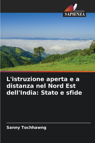 L'istruzione aperta e a distanza nel Nord Est dell'India: Stato e sfide