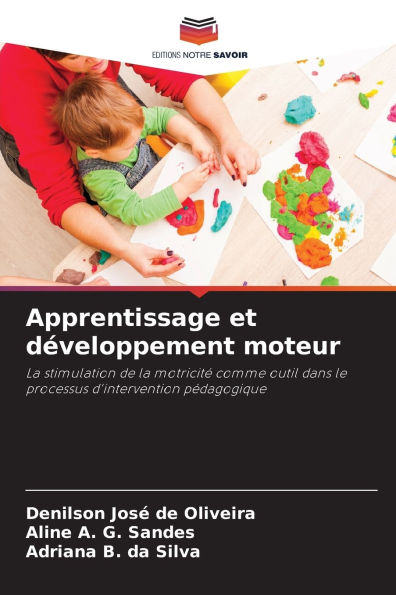 Apprentissage et dï¿½veloppement moteur