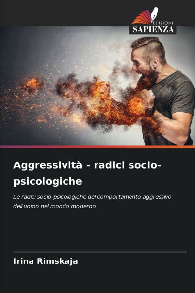 Aggressivitï¿½ - radici socio-psicologiche