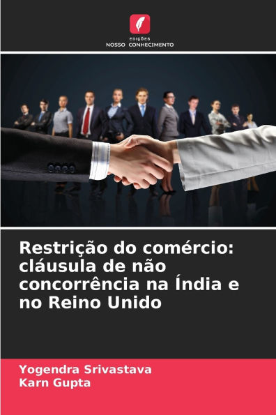 Restri��o do com�rcio: cl�usula de n�o concorr�ncia na �ndia e no Reino Unido