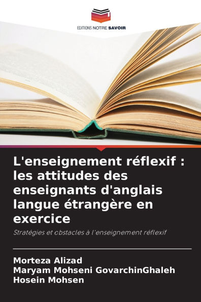 L'enseignement rï¿½flexif: les attitudes des enseignants d'anglais langue ï¿½trangï¿½re en exercice