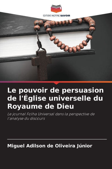 Le pouvoir de persuasion de l'ï¿½glise universelle du Royaume de Dieu