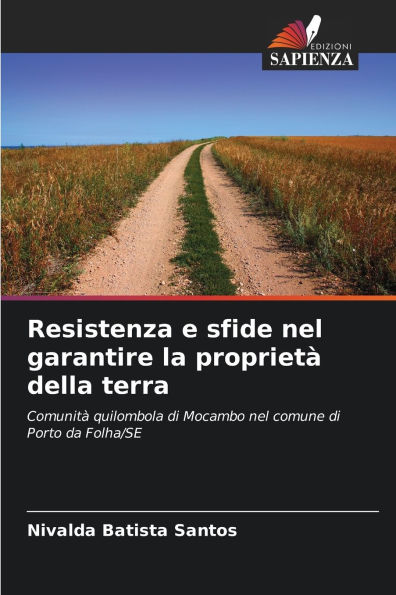 Resistenza e sfide nel garantire la proprietï¿½ della terra