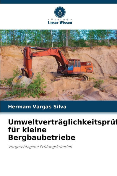 Umweltvertrï¿½glichkeitsprï¿½fung fï¿½r kleine Bergbaubetriebe