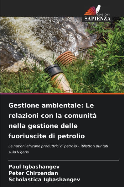 Gestione ambientale: Le relazioni con la comunitï¿½ nella gestione delle fuoriuscite di petrolio