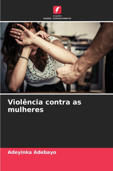 Violï¿½ncia contra as mulheres