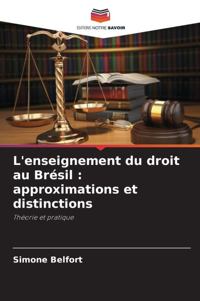 L'enseignement du droit au Brï¿½sil: approximations et distinctions