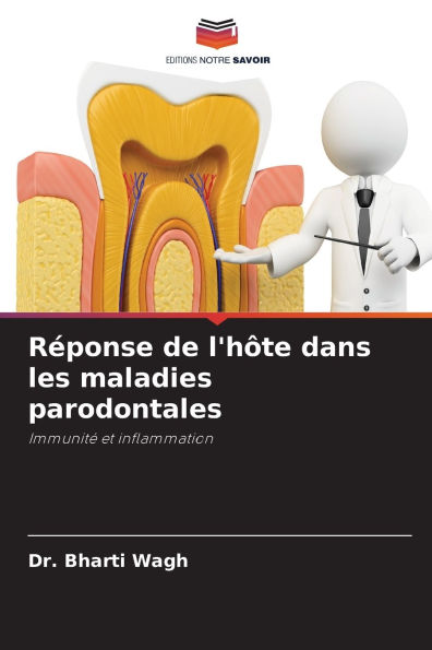 Rï¿½ponse de l'hï¿½te dans les maladies parodontales