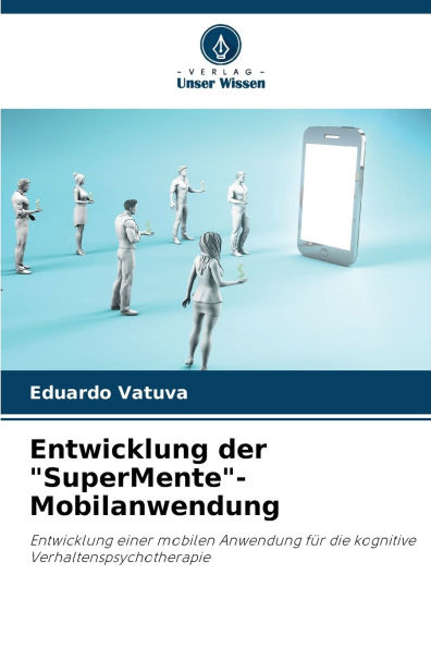 Entwicklung der "SuperMente"-Mobilanwendung