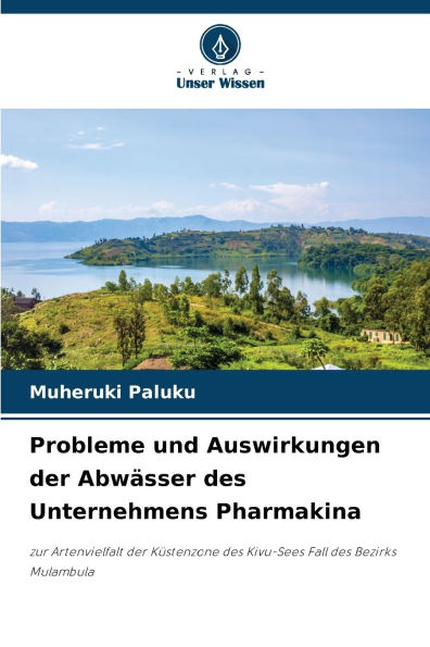 Probleme und Auswirkungen der Abwï¿½sser des Unternehmens Pharmakina