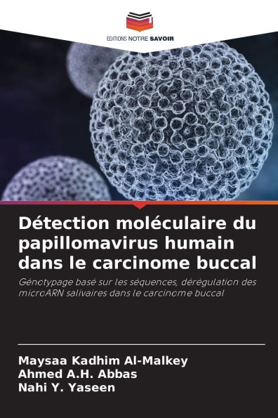 Dï¿½tection molï¿½culaire du papillomavirus humain dans le carcinome buccal