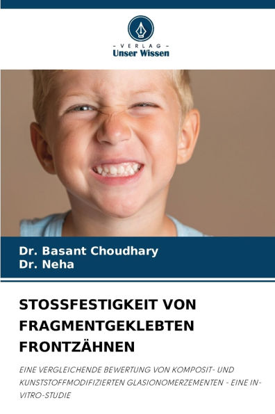 Stossfestigkeit Von Fragmentgeklebten Frontzï¿½hnen